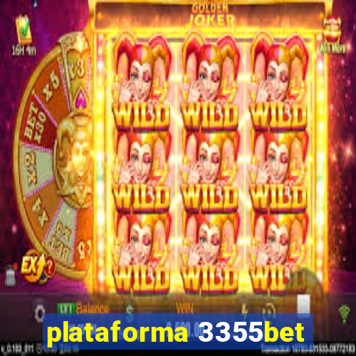 plataforma 3355bet